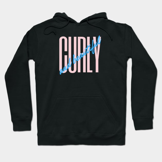 Curly and Beautiful Blue v2 Hoodie by Just In Tee Shirts